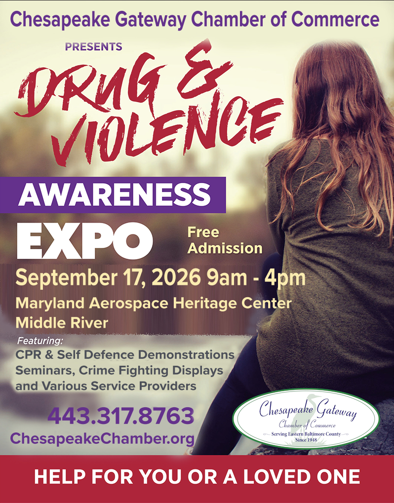 An event flyer for the Drug & Violence Awareness Expo, presented by the Chesapeake Gateway Chamber of Commerce. Date & Time: September 17, 2026, from 9:00 AM to 4:00 PM. Location: Maryland Aerospace Heritage Center in Middle River. Cost: Free admission. Features: CPR and self-defense demonstrations, seminars, crime-fighting displays, and various service providers. Contact: 443.317.8763 or ChesapeakeChamber.org. The background shows the back of a person with long hair looking out over a blurred landscape, with a red banner at the bottom reading, "HELP FOR YOU OR A LOVED ONE."